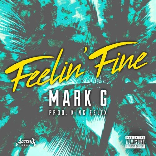 Feelin' Fine