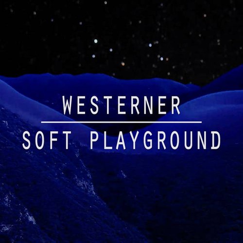 Soft Playground - Single