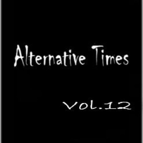 Alternative Times Vol 12