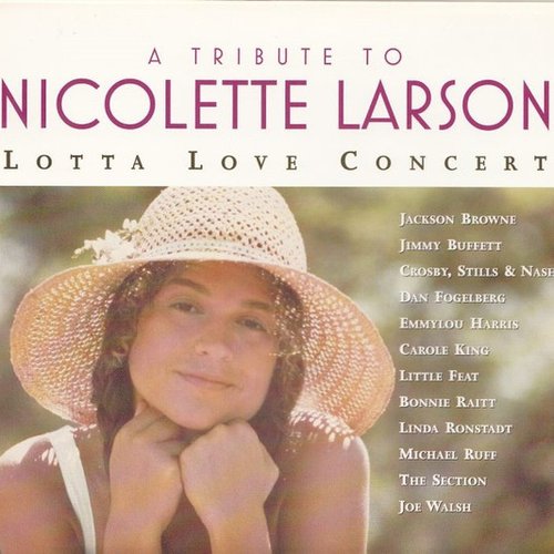 A Tribute to Nicolette Larson: Lotta Love Concert