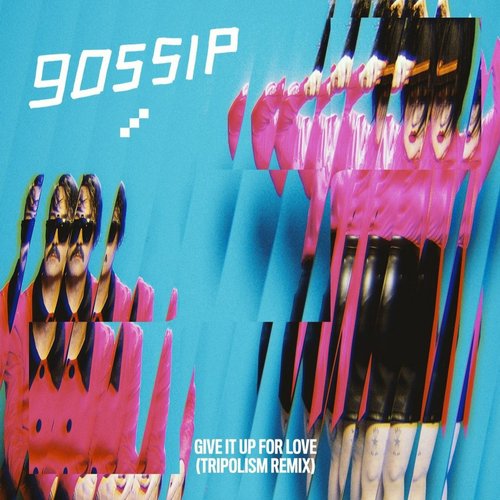 Give It Up For Love (Tripolism Remix)