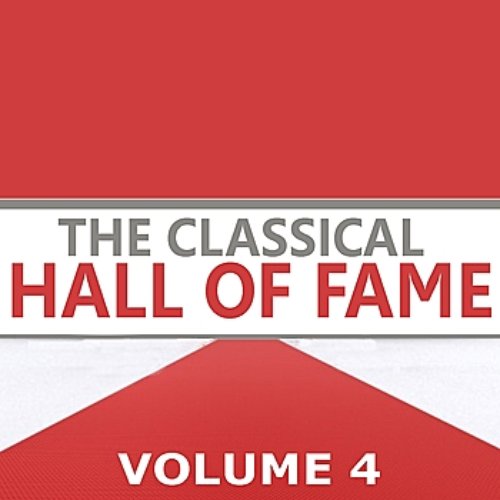 The Classical Hall of Fame - Vol. 4