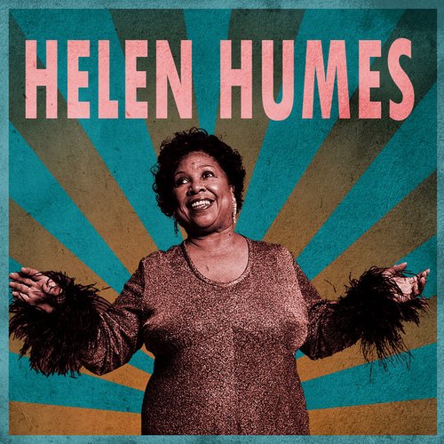 Presenting Helen Humes