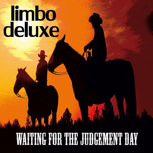 Waiting for the judgment day