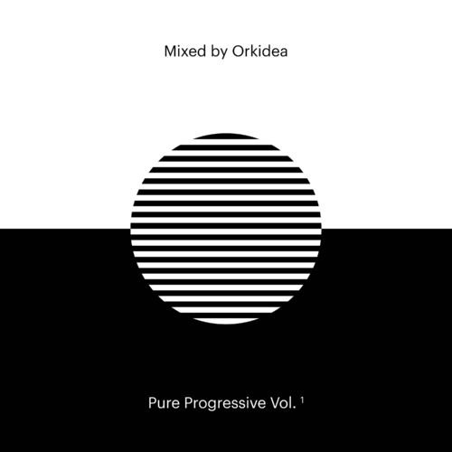 Pure Progressive Vol. 1 mixed by Orkidea (DJ Mix)