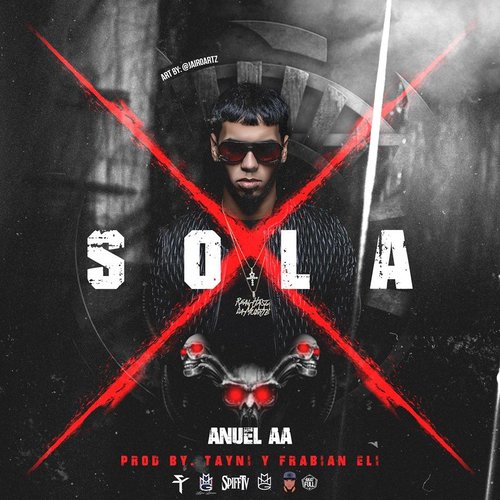 Sola — Anuel AA | Last.fm