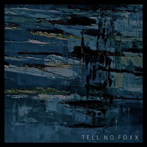 Tell No Foxx - EP