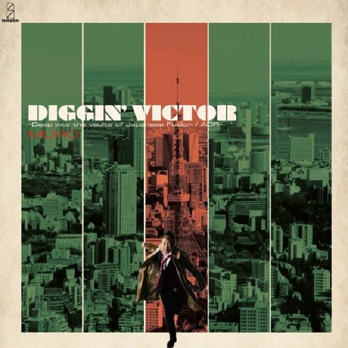 DIGGIN’ VICTOR Deep Into The Vaults Of Japanese Fusion mixed by MURO