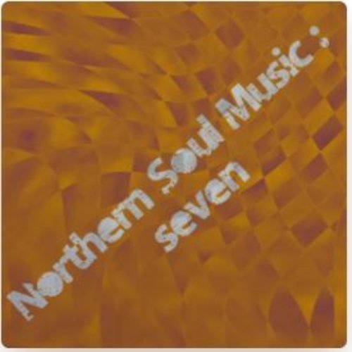 Northern Soul Music: Seven
