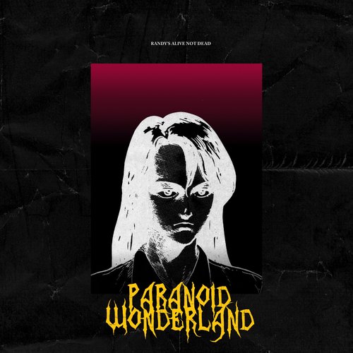 Paranoid Wonderland