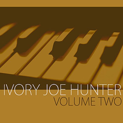 The Best of Ivory Joe Hunter, Vol. 2