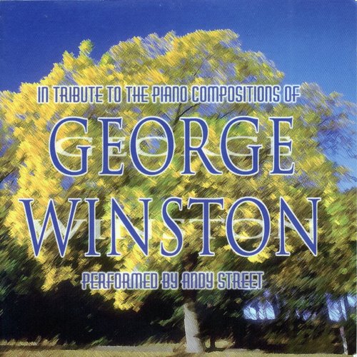 In Tribute to the Piano Compositions of George Winston