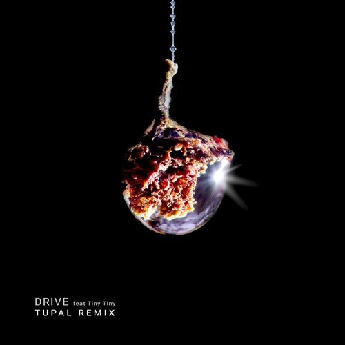 Drive (Tupal Remix)