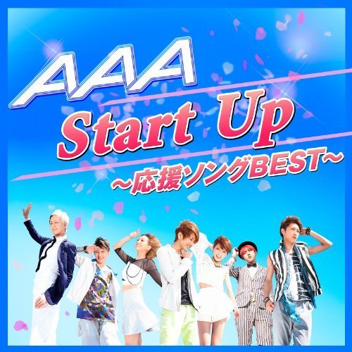 AAA Start Up~応援ソングBEST~