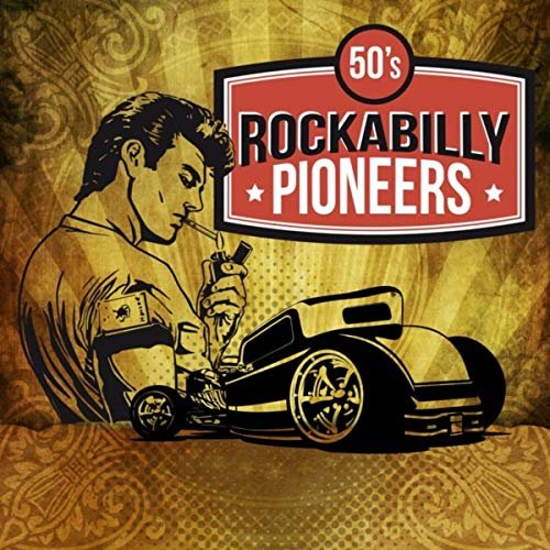 50's Rockabilly Pioneers