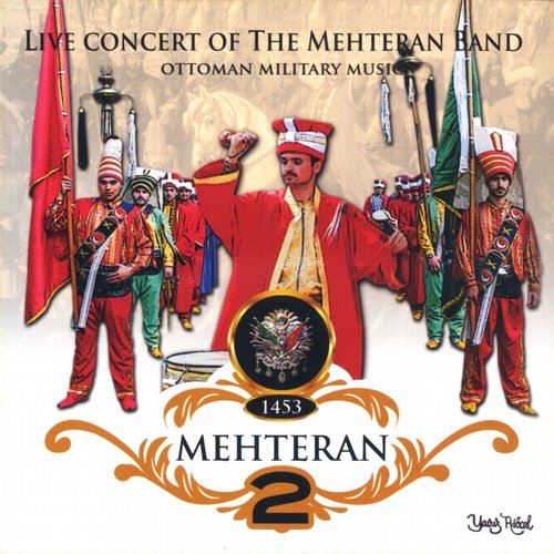 Mehteran, Vol. 2 (Live Concert of the Mehteran Band)