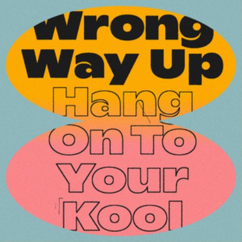 Hang on to Your Kool