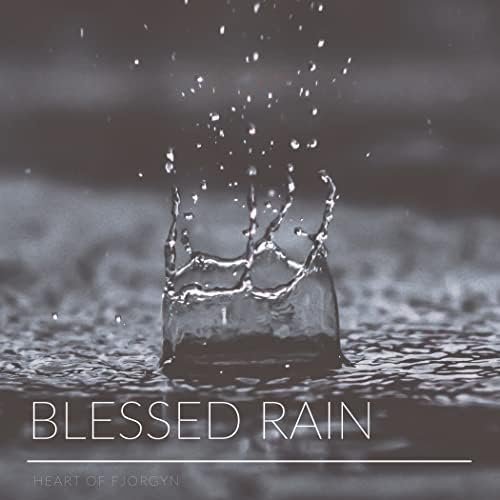Blessed Rain