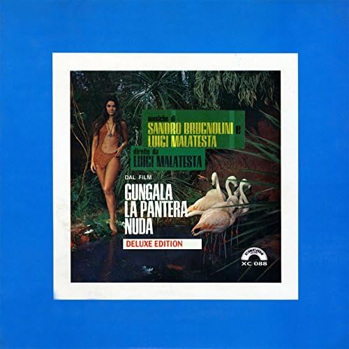 Gungala la pantera nuda (Colonna sonora originale del film) [Deluxe Edition]