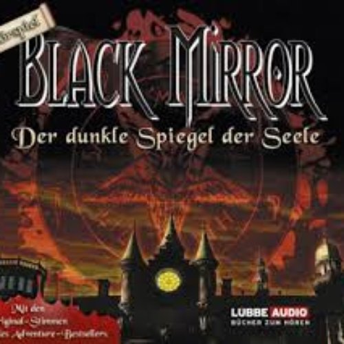 Black Mirror - Der dunkle Spiegel der Seele