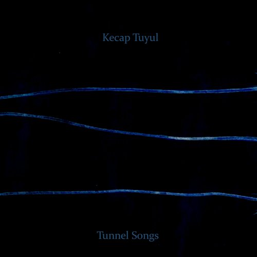 Tunnel Songs