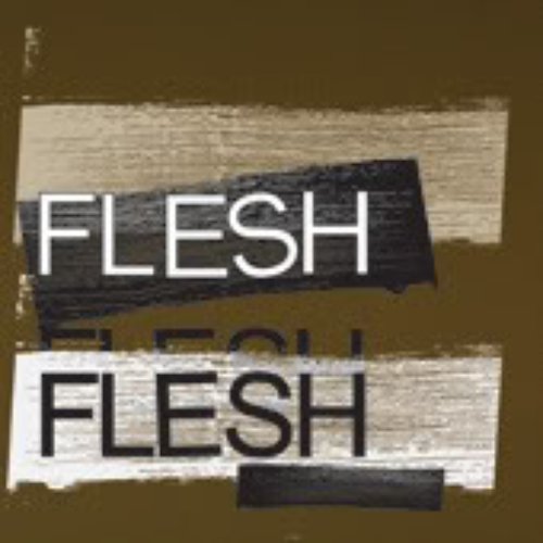 Flesh