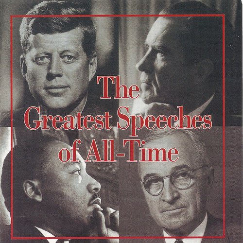 The Greatest Speeches Of All-Time