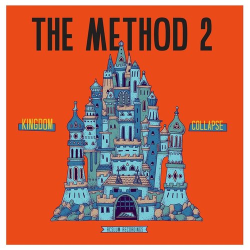 THE METHOD 2 / KINGDOM COLLAPSE