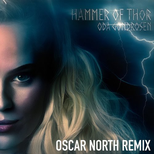 Hammer of Thor (Oscar North Remix)