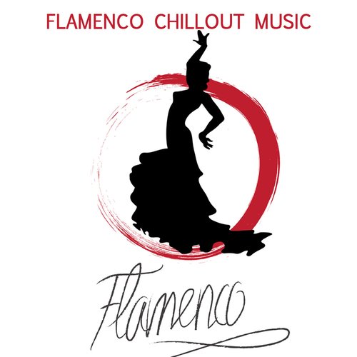 Flamenco Guitar: Flamenco Dance Chillout Music