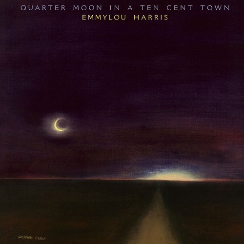 Quarter Moon In A Ten Cent Town (Expanded & Remastered)