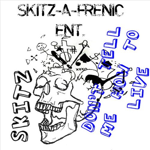 Skitz-A-Frenic Nation