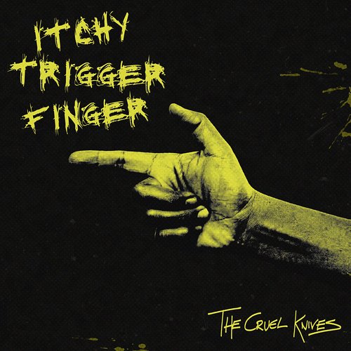Itchy Trigger Finger