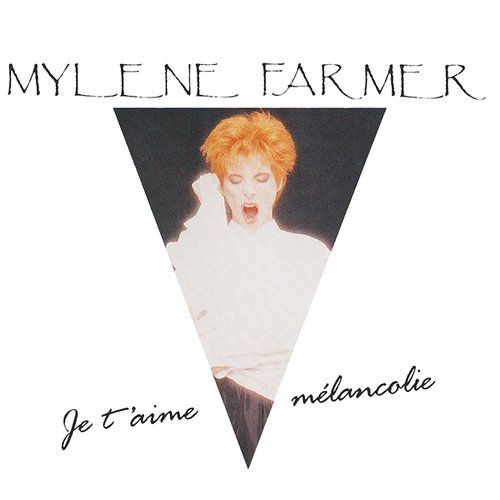 Je t'aime Mélancolie