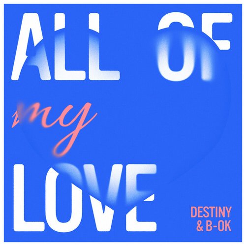 All of My Love (Radio edit)