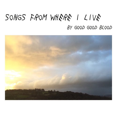 Songs From Where I Live