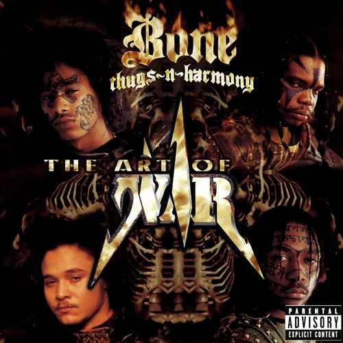 The Art of War — Bone ThugsNHarmony Last.fm