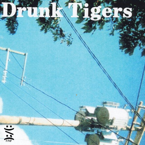 Drunk Tigers
