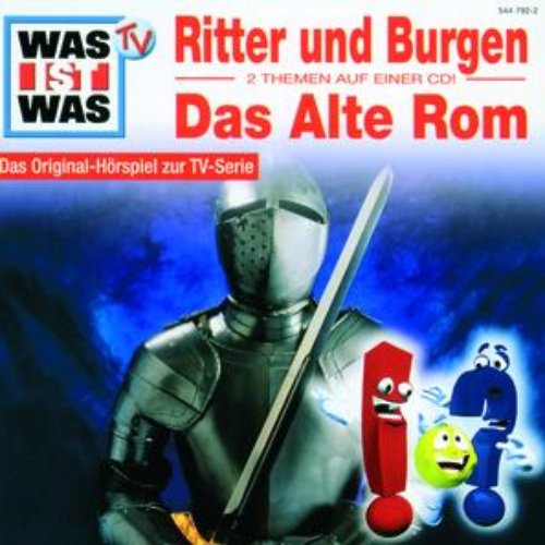 04: Ritter und Burgen - Das Alte Rom