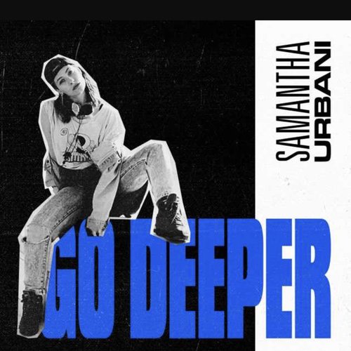 Go Deeper