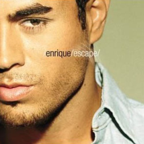 Escape @ 21st Century Mp3 — Enrique Iglesias | Last.fm
