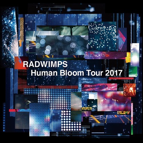Human Bloom Tour 2017 [Disc 1]