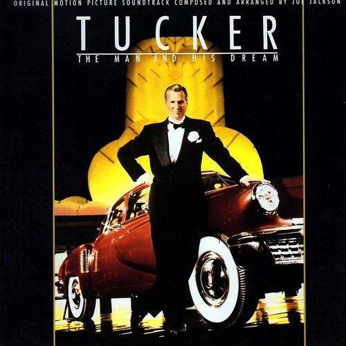 Tucker Soundtrack - The Man And His Dream