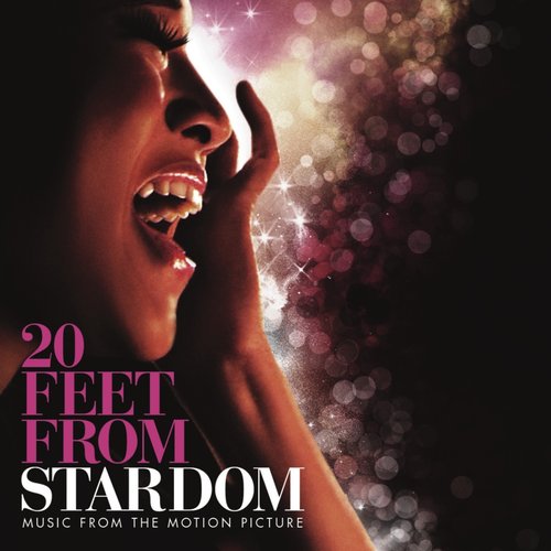 20 Feet From Stardom (Music From The Motion Picture)