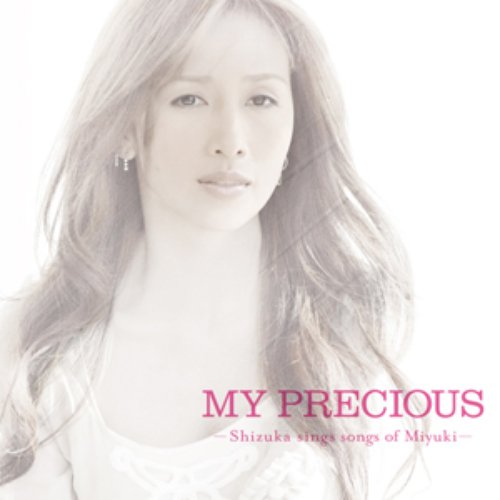 My Precious - Shizuka Sings Songs of Miyuki -