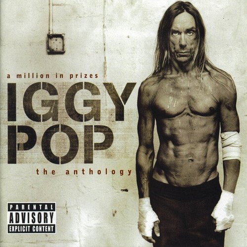 A Million In Prizes: The Iggy Pop Anthology