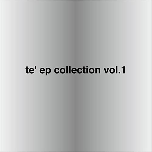 te' ep collection vol.1