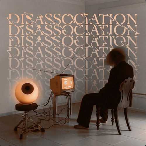 Disassociation - Single