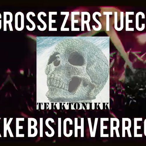 Tekke bis ich verrecke