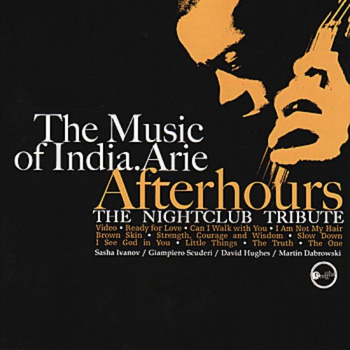 The Music of India.Arie Afterhours: The Nightclub Tribute